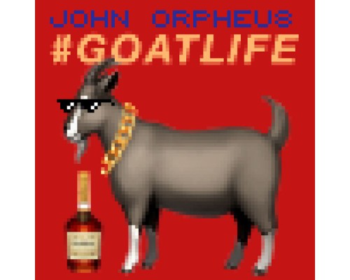 John Orpheus - Goatlife