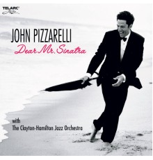 John Pizzarelli - Dear Mr. Sinatra