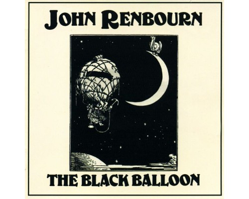 John Renbourn - The Black Balloon