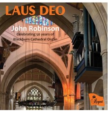 John Robinson - Laus Deo