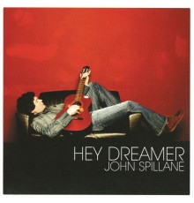 John Spillane - Hey Dreamer