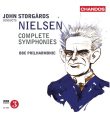 John Storgards, BBC Philharmonic Orchestra, Gillian Keith, Mark Stone - Nielsen: Symphony No. 1, No. 2, No. 3, No. 4, No. 5, No. 6