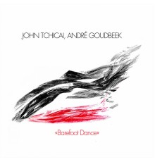 John Tchicai & André Goudbeek - Barefoot Dance