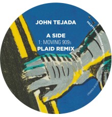 John Tejada - Moving 909s