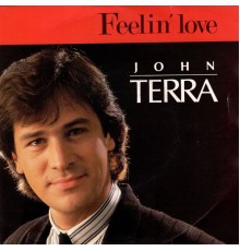 John Terra - Feelin' love