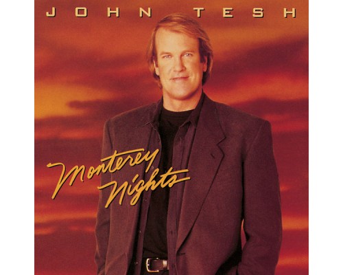 John Tesh - Monterey Nights