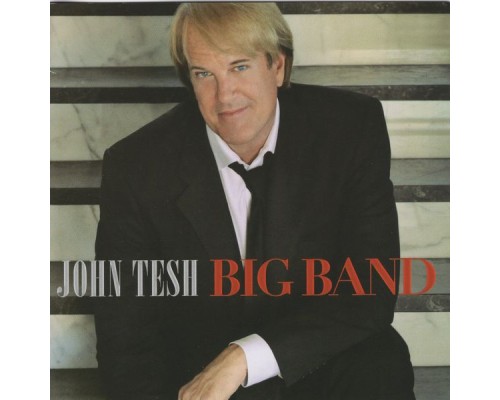 John Tesh - Big Band (Album)