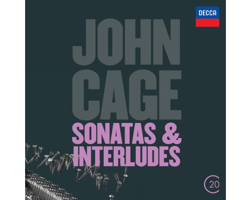 John Tilbury - Cage: Sonatas & Interludes