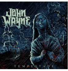 John Wayne - Tempestade