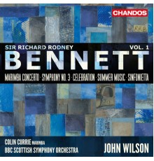 John Wilson, BBC Scottish Symphony Orchestra, Colin Currie - Bennett: Orchestral Works, Vol. 1