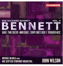 John Wilson, BBC Scottish Symphony Orchestra, Michael McHale - Bennett: Orchestral Works, Vol. 4