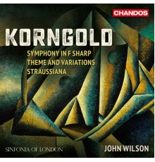 John Wilson, Sinfonia of London - Korngold: Orchestral Works, Vol. 4