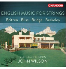 John Wilson, Sinfonia of London - English Music for Strings