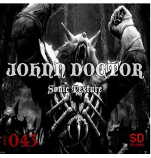 Johnn Doctor - Sonic Texture