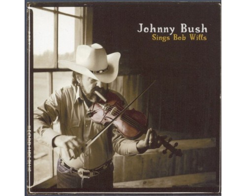 Johnny Bush - Sings Bob Wills