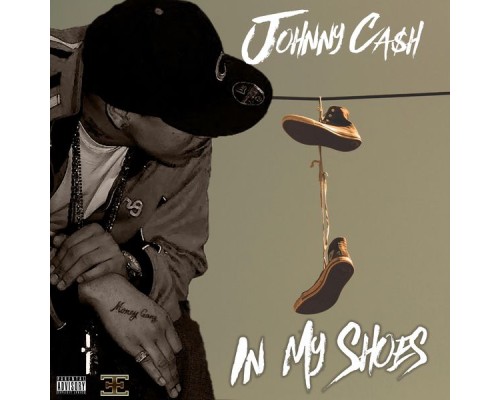 Johnny Ca$h - In My Shoes