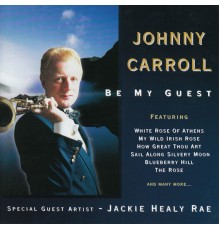 Johnny Carroll - Be My Guest