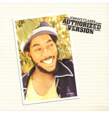 Johnny Clarke - Authorized Version