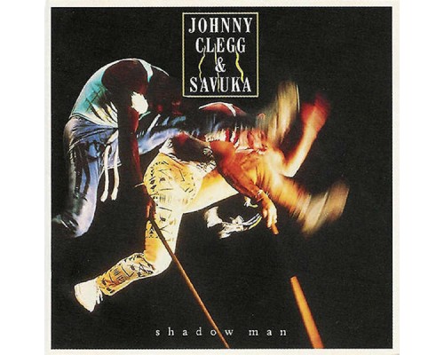 Johnny Clegg & Savuka - Shadow Man