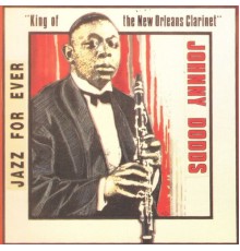 Johnny Dodds - King of the New-Orleans clarinet (1926-1938)