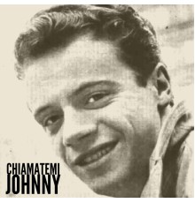 Johnny Dorelli - Chiamatemi Johnny