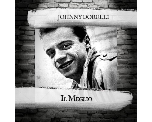 Johnny Dorelli - Greatest Hits