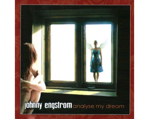 Johnny Engstrom - Analyse My Dream