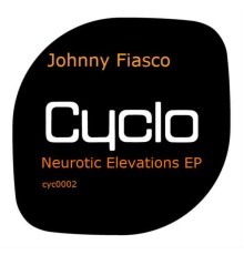 Johnny Fiasco - Neurotic Elevations