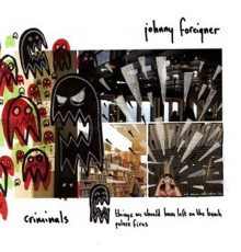 Johnny Foreigner - Criminals