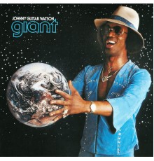 Johnny "Guitar" Watson - Giant