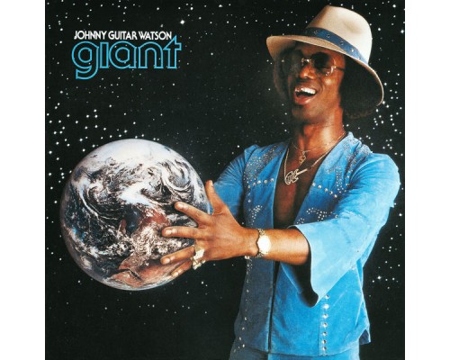 Johnny "Guitar" Watson - Giant