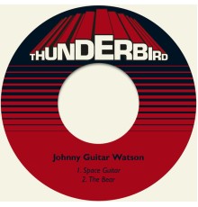 Johnny Guitar Watson - Space Guitar