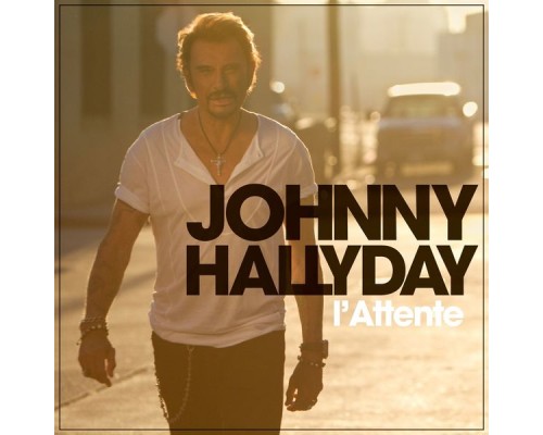 Johnny Hallyday - L'Attente (Qobuz)