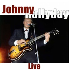 Johnny Hallyday - Live (Live)