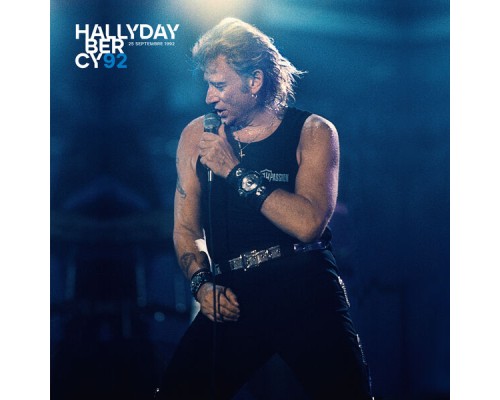 Johnny Hallyday - Bercy 92 (Live)