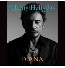 Johnny Hallyday - Diana (Johnny Hallyday)