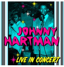 Johnny Hartman - Live In Concert