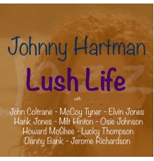 Johnny Hartman - Lush Life