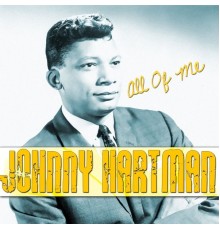 Johnny Hartman - All Of Me