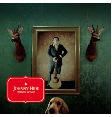 Johnny Hide - Linger Songs