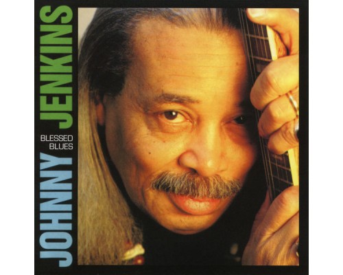 Johnny Jenkins - Blessed Blues