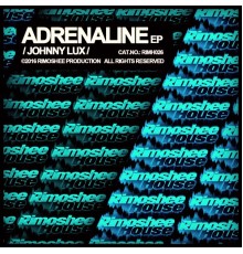 Johnny Lux - Adrenaline (Original Mix)