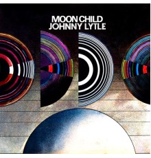 Johnny Lytle - Moon Child