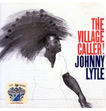 Johnny Lytle - The Village Caller!