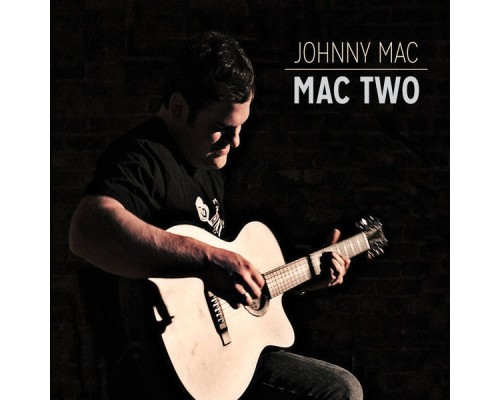 Johnny Mac - Mac Two