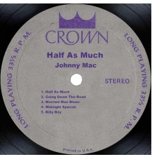 Johnny Mac - Half As Much