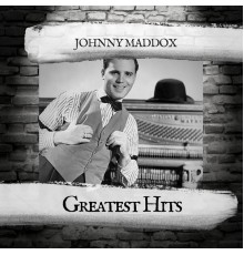 Johnny Maddox - Greatest Hits