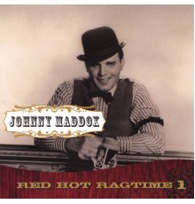 Johnny Maddox - Red Hot Ragtime Volume 1