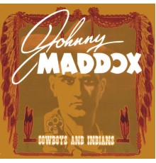 Johnny Maddox - Cowboys and Indians