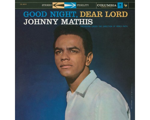 Johnny Mathis - Good Night, Dear Lord Johnny Mathis - Good Night, Dear Lord